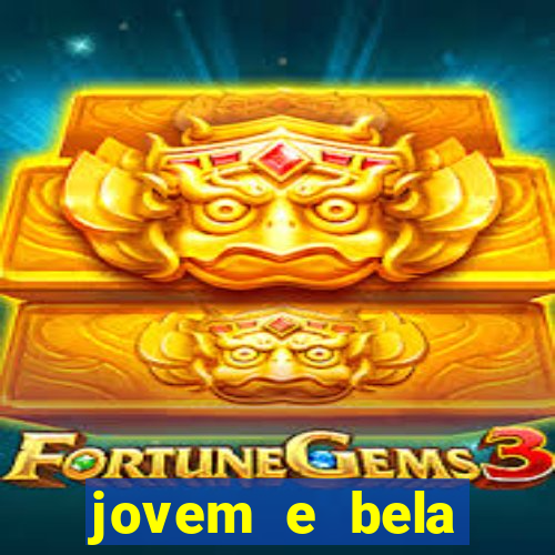 jovem e bela dublado download